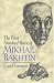 The First Hundred Years of Mikhail Bakhtin