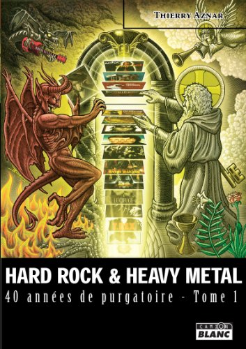 Télécharger HARD ROCK & HEAVY METAL 40 années de purgatoire - Tome 1 Gratuit