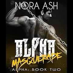 Page de couverture de Alpha: Masquerade