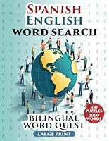 Spanish English Word Search: Fun Learning With Bilingual Word Puzzles, Large Print, For Adults, Teens and Seniors B0CKW2GNSG Book Cover