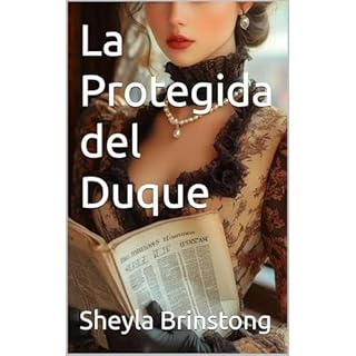 La Protegida del Duque Audiolibro Por Sheyla Brinstong arte de portada