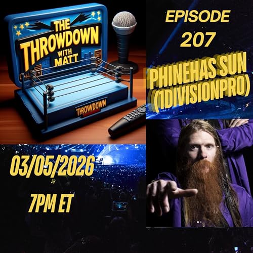 The Throwdown Episode 207: Phinehas Sun Podcast Por  arte de portada