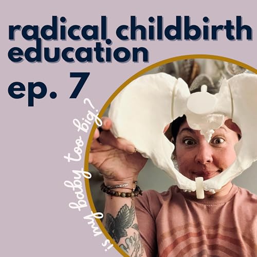 ep. 7 | The Myth of the Big Baby