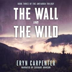 Couverture de The Wall and the Wild