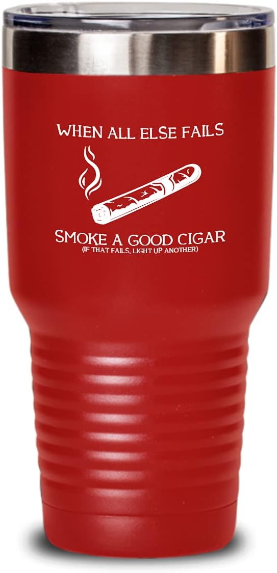 Cigar Tumbler Smoke a good cigar Funny Gift For Cigar Lover 30oz Red