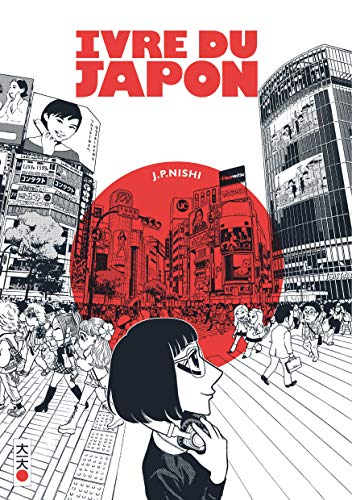 Ivre du Japon — Tome 0