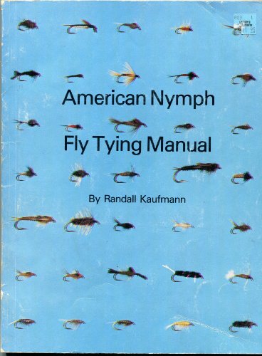 American Nymph Fly Tying Manual American Nymph Fly Tying Manual