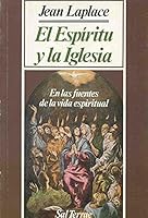 El Espíritu y la Iglesia 8429308458 Book Cover