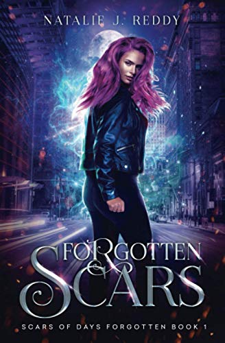 Forgotten Scars (Scars of Days Forgotten Series Book 1)