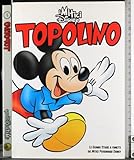 cialda topolino 1 anno I mitici Disney 1. Topolino I mitici Disney 1. Topolino
