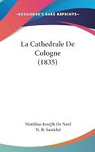La Cathedrale De Cologne (1835) (French Edition)