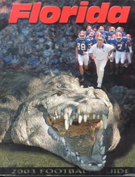 Paperback 2003 University of Florida Football Media Guide; 348 pages Book