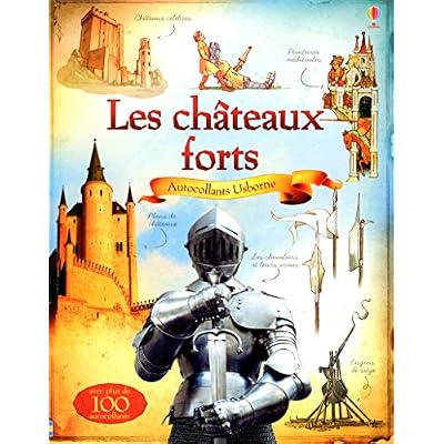 Les ch&acirc;teaux forts - Documentaires en autocollants