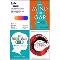Life Time [Hardcover], Mind The Gap, The Whole-Brain Child, The Courage To Be Disliked 4 Books Collection Set