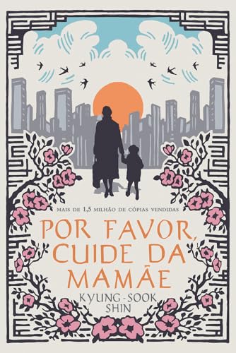 Por Favor, Cuide da Mamae (Em Portugues do Brasil) [Portuguese_brazilian] 8580571324 Book Cover