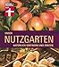 Produktbild Unser Nutzgarten: Natürlich gärtnern und ernten