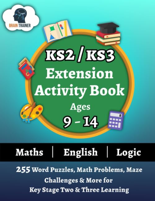Sponsored Ad – KS2/KS3 Extension Activity Book Ages 9-14 - 255 Word Puzzles, Math Problems, Maze Challenges & More For Key Stage Two & Three Learning