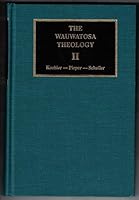 The Wauwatosa Theology (Volume II) 0810005603 Book Cover