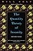 The Quantity Theory of Insanity
