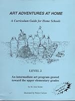 Art Adventures at Home Level 2 0975414224 Book Cover