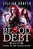 Blood Debt (The Blood Sisters Book 2)