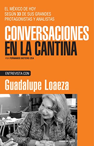 Guadalupe Loaeza (Spanish Edition)