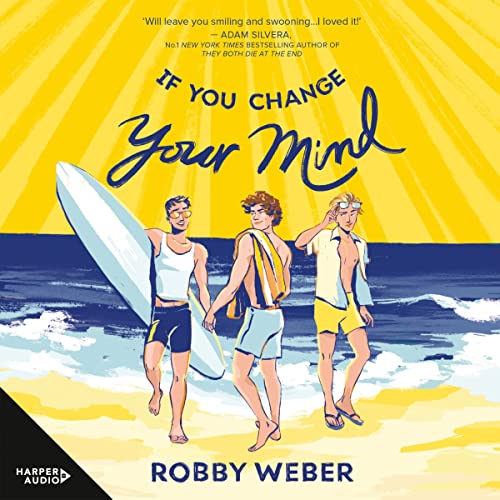 If You Change Your Mind by Robby Weber episode artwork