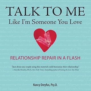 Page de couverture de Talk to Me Like I'm Someone You Love, Revised Edition
