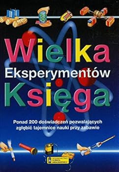 Paperback Wielka ksiega eksperymentow [Polish] Book
