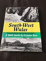 Shell guide to south west Wales: Pembrokeshire and Carmarthenshire B0000CLSIG Book Cover