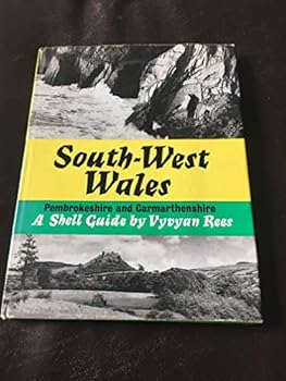 Hardcover 'SHELL GUIDE TO SOUTH-WEST WALES, PEMBROKESHIRE AND CARMARTHENSHIRE' Book
