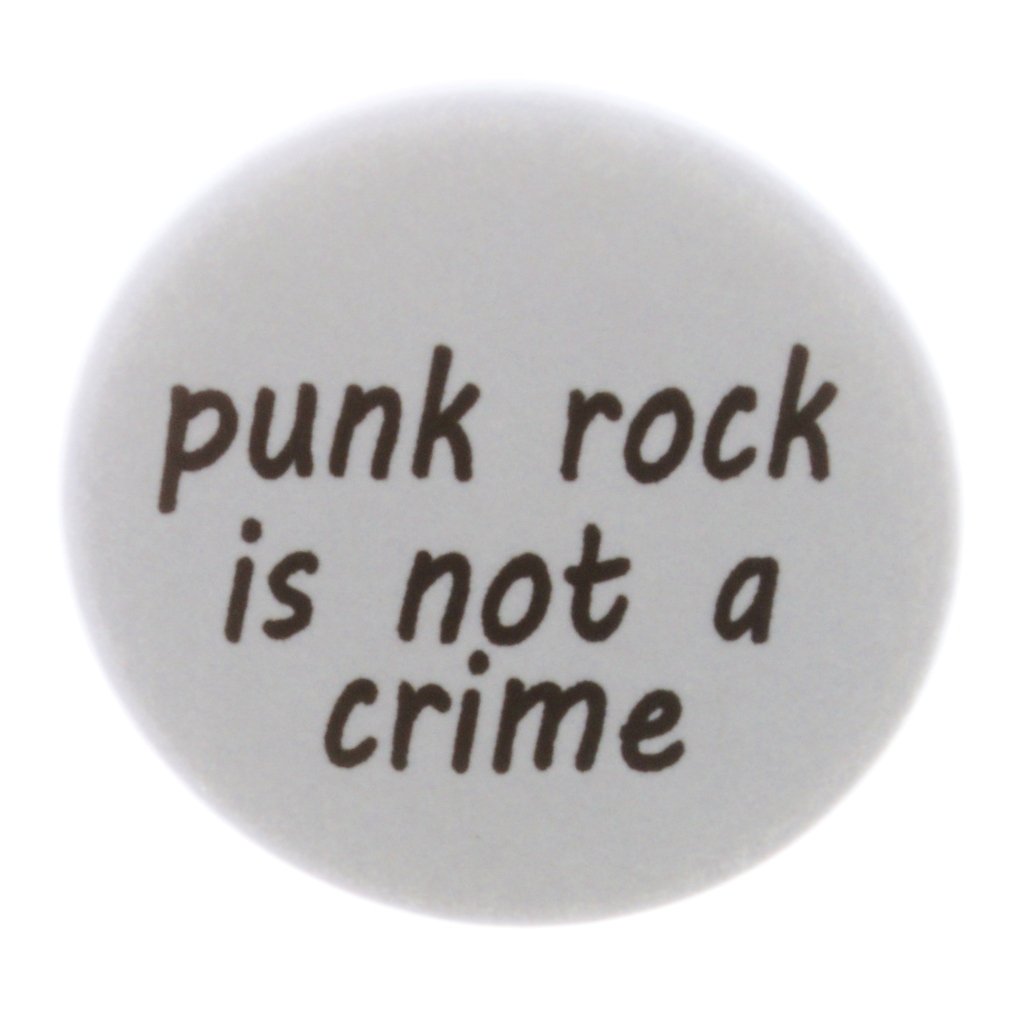 A&T DesignsPunk rock is not a crime 1.25" Pinback Button Pin Rock Music Band Emo Goth