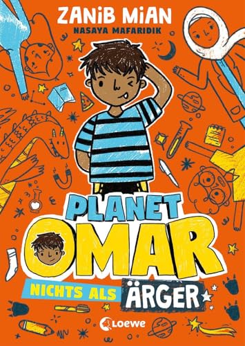Planet Omar (Band 1) - Nichts als &Auml;rger: Comic-Roman ab 8 Jahre - ausgezeichnet mit dem Lesekompass 2021