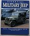 Essential Military Jeep: Willys, Ford and Bantam, 1942-1945