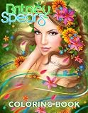  Britney Spears Coloring Book: A Cool Coloring Book With Many Illustrations Of Britney Spears For Fans of All Ages To Relax And Relieve Stress