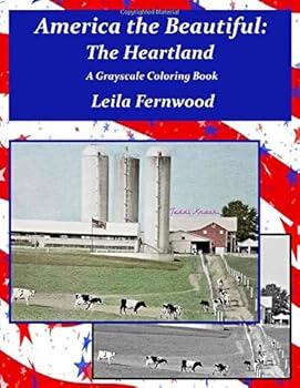 Paperback America the Beautiful: The Heartland: A Grayscale Coloring Book
