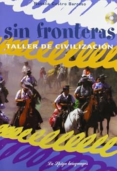 Paperback Sin Fronteras: Taller De Civilizacion (Spanish Edition) [Spanish] Book