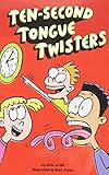 Ten-Second Tongue Twisters