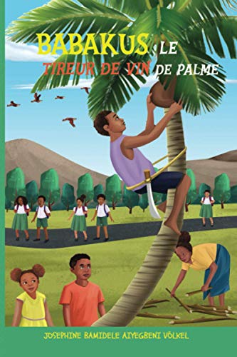 BABAKUS LE TIREUR DE VIN DE PALME (French Edition)