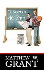 El Secreto De Zach