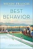 Best Behavior: A Novel