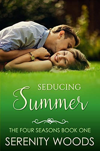 Seducing Summer (The Four Seasons Book 1) by [Serenity Woods]