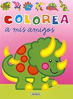Colorea a mis amigos 8467781734 Book Cover