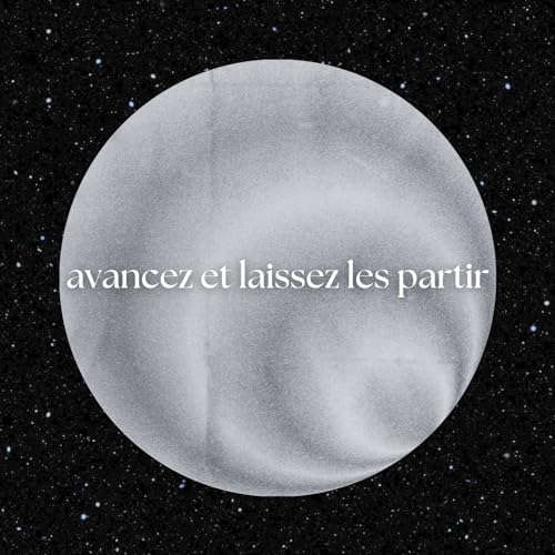 avancez et laissez les partir.