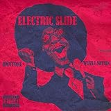 Electric Slide 2020 (feat. Wizzle Nation) [Explicit]