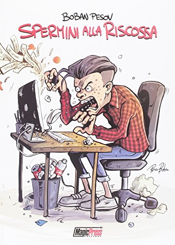 Spermini alla riscossa Spermini alla riscossa