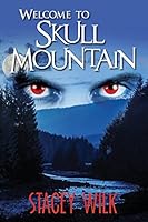 Welcome To Skull Mountain 0989612848 Book Cover