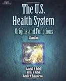 Used Book in Good Condition The United States Health System: Origins and Functions
