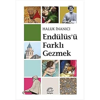 Endülüs'ü Farklı Gezmek