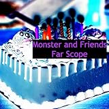 Monster and Friends